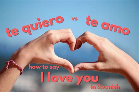 mi amor te amo in english|te amo meaning spanish.